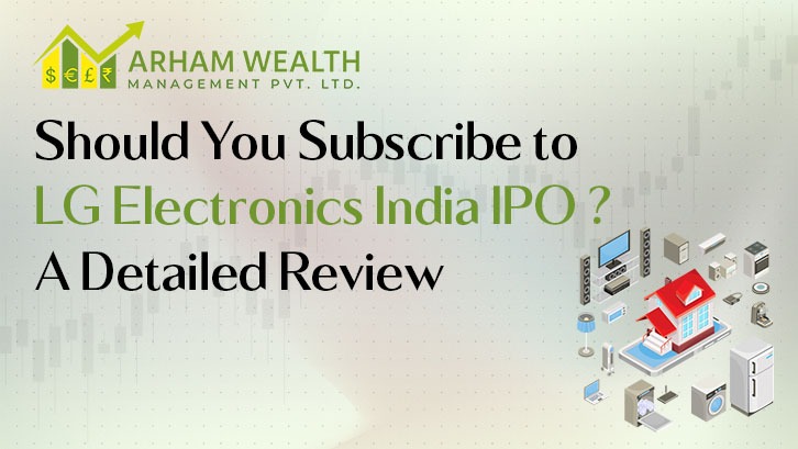 "Should You Subscribe to LG Electronics India IPO ? A Detailed Review"